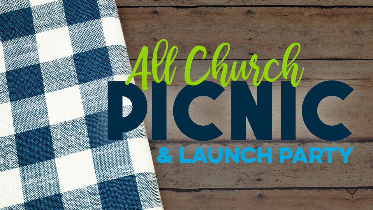 2024 Church Picnic Launch_event 2024 Church Picnic Launch_event